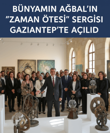 Bunyamin-Agbalin-Zaman-Otesi-Sergisi-Gaziantepte-Acildi-gemini