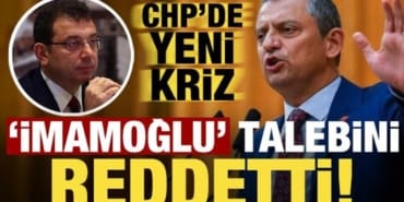 chpde-imamoglu-krizi-ozgur-ozel-talebi-reddetti-b7x6a6Yf.jpg