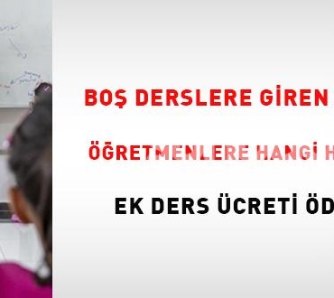 bos-gecen-derslere-giren-nobetci-ogretmenlere-hangi-hallerde-ek-ders-ucreti-odenir-AQ7cJiDB.jpg