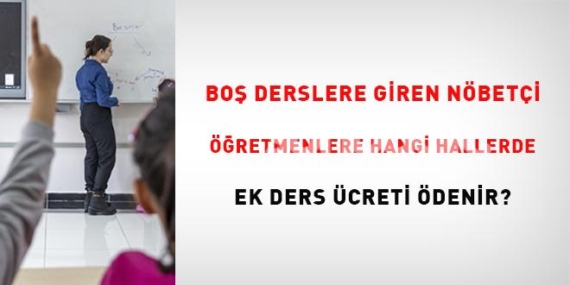 bos-gecen-derslere-giren-nobetci-ogretmenlere-hangi-hallerde-ek-ders-ucreti-odenir-AQ7cJiDB.jpg