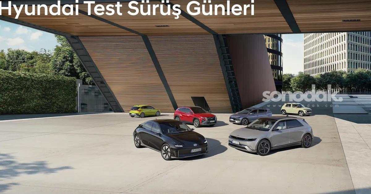 hyundai-motor-turkiye-test-surus-gunleri-basliyor-Cjb9LnOG.jpg